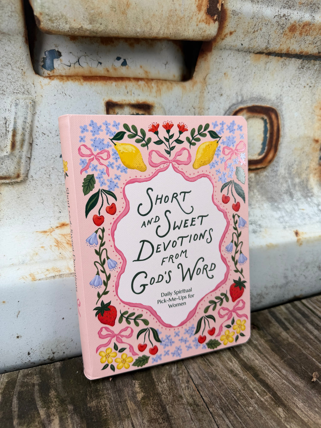 Short and Sweet Devotions from God's Word