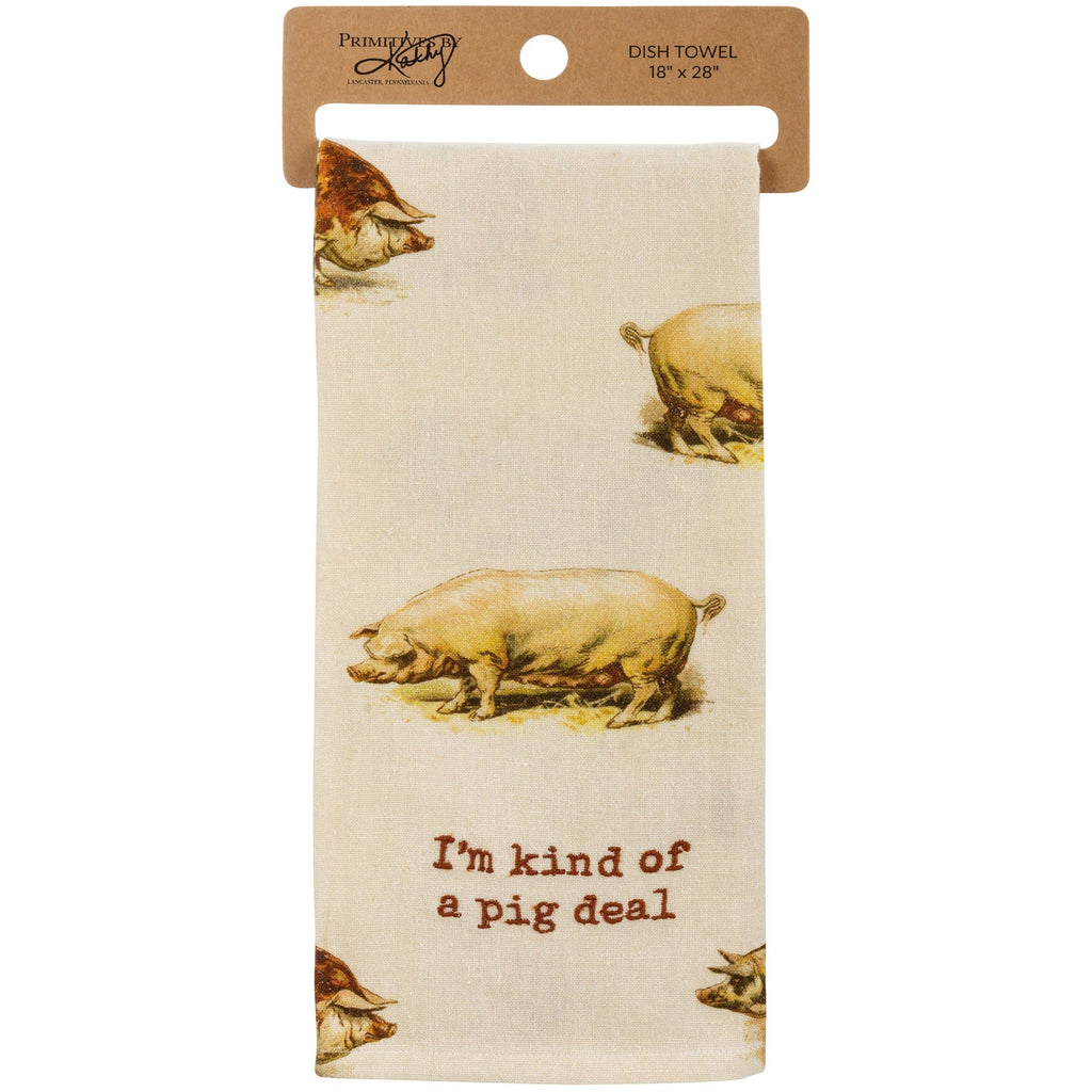 I'm Kind Of A Pig Deal Kitchen Towel
