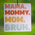 Mama Air Freshener