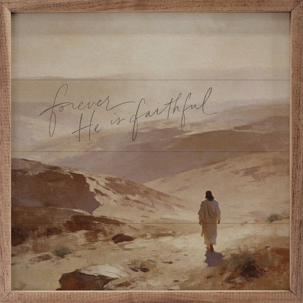 Forever He Is Faithful: 24x24